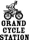 GRAND CYCLE STATION