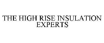 THE HIGH RISE INSULATION EXPERTS