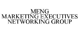 MENG MARKETING EXECUTIVES NETWORKING GROUP