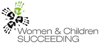 WOMEN & CHILDREN SUCCEEDING