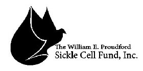 THE WILLIAM E. PROUDFORD SICKLE CELL FUND, INC.