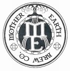 ME MOTHER EARTH BREW CO.