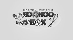 THE OFFICIAL SPORTS FANS BOO HOO BOX