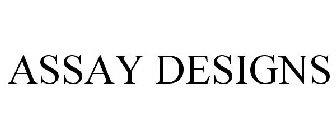 ASSAY DESIGNS