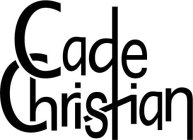 CADE CHRISTIAN