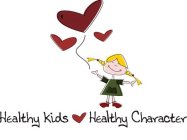 HEALTHY KIDS HEALTHY CHARACTER