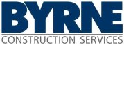 BYRNE CONSTRUCTION SERVICES