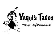 YAQUI'S TACOS 