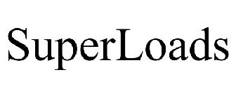SUPERLOADS