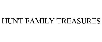 HUNT FAMILY TREASURES
