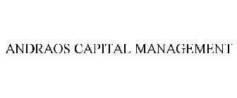 ANDRAOS CAPITAL MANAGEMENT
