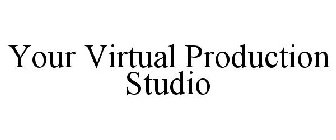 YOUR VIRTUAL PRODUCTION STUDIO