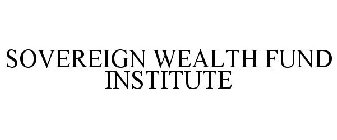 SOVEREIGN WEALTH FUND INSTITUTE