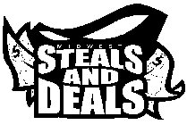 MIDWEST STEALS AND DEALS $ $
