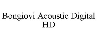 BONGIOVI ACOUSTIC DIGITAL HD