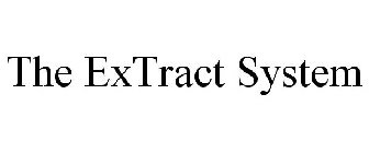 THE EXTRACT SYSTEM