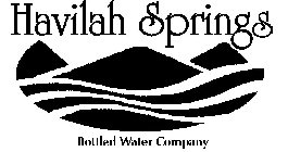HAVILAH SPRINGS BOTTLED WATER COMPANY