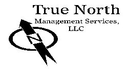 TRUE NORTH MANAGEMENT SERVICES, LLC N