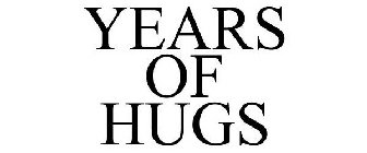 YEARS OF HUGS