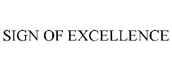 SIGN OF EXCELLENCE