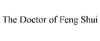 THE DOCTOR OF FENG SHUI