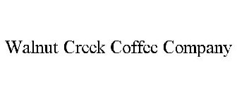 WALNUT CREEK COFFEE COMPANY