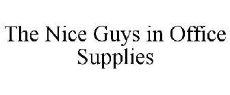 THE NICE GUYS IN OFFICE SUPPLIES