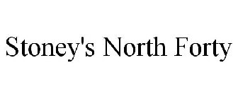 STONEY'S NORTH FORTY