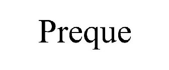 PREQUE