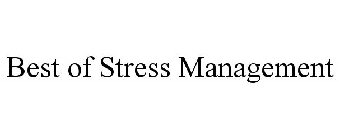 BEST OF STRESS MANAGEMENT