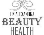 LIZ ALEXANDRA BEAUTY HEALTH