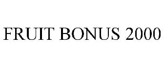 FRUIT BONUS 2000