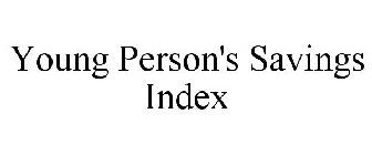 YOUNG PERSON'S SAVINGS INDEX