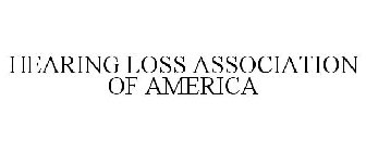 HEARING LOSS ASSOCIATION OF AMERICA