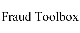 FRAUD TOOLBOX