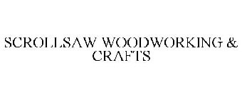 SCROLLSAW WOODWORKING & CRAFTS