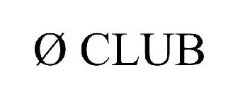 Ø CLUB