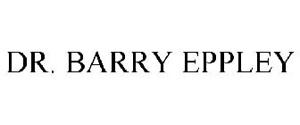 DR. BARRY EPPLEY