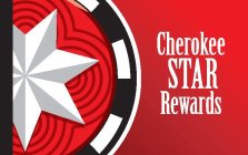 CHEROKEE STAR REWARDS