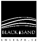 BLACK SAND ENTERPRISE