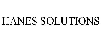 HANES SOLUTIONS