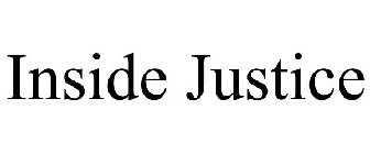 INSIDE JUSTICE