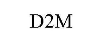 D2M