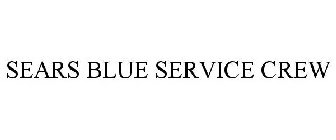 SEARS BLUE SERVICE CREW