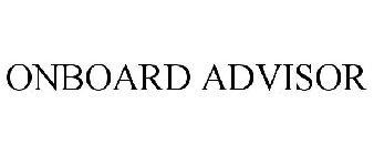 ONBOARD ADVISOR