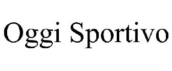 OGGI SPORTIVO