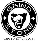 GRIND STONE UNIVERSAL