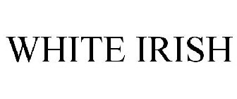 WHITE IRISH