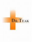 DR. TEAK