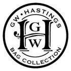 GW · HASTINGS GWH BAG COLLECTION